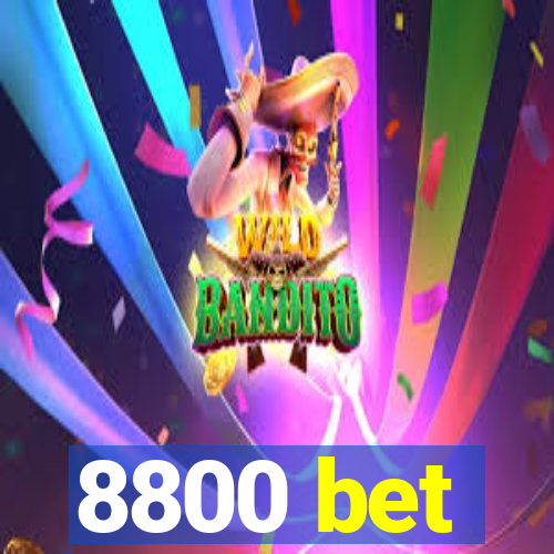 8800 bet